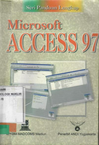 Panduan lengkap Microsoft Access 97