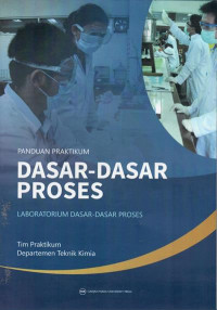 Panduan praktikum dasar-dasar proses