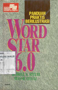 Panduan praktis berilustrasi WordStar 6.0