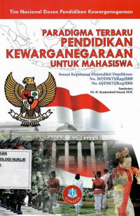 Paradigma terbaru pendidikan kewarganegaraan untuk mahasiswa