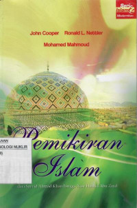 Pemikiran Islam : dari Sayyid Ahmad Khan hingga Nasr Hamid Abu Zayd