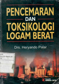 Pencemaran dan toksikologi logam berat