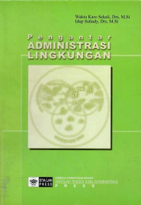 Pengantar administrasi lingkungan