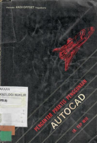 Pengantar praktis penggunaan AutoCAD