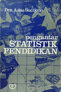 Pengantar statistik pendidikan