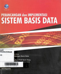 Perancangan dan implementasi sistem basis data