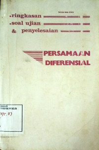 Persamaan diferensial : ringkasan, soal ujian, dan penyelesaian