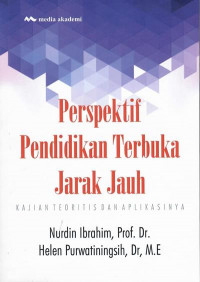 Perspektif pendidikan terbuka jarak jauh : kajian teori dan aplikasinya