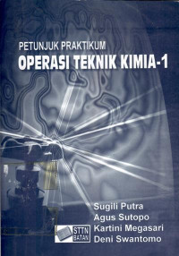 Petunjuk praktikum operasi teknik kimia-1