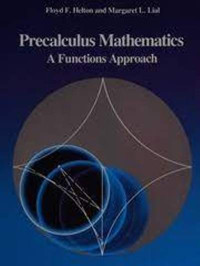 Precalculus mathematics : a functions approach