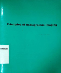 Principles of radiographic imaging