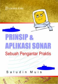 Prinsip dan aplikasi sonar : sebuah pengantar praktis