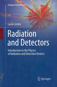 Radiation and detectors : introduction to the physics of radiation and detection devices