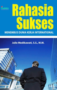 Rahasia sukses menembus dunia kerja internasional