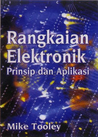 Rangkaan elektronik : prinsip dan aplikasi