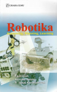 Robotika : reasoning, planning, learning