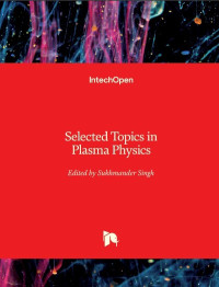 Selected topics in plasma physics