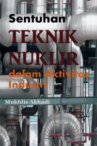 Sentuhan teknik nuklir dalam aktivitas industri