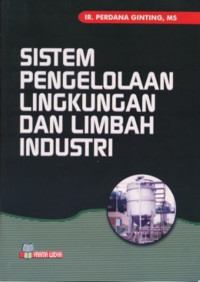 Sistem pengelolaan lingkungan dan limbah industri