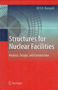 Structures for nuclear facilities : analysis, design, and construction