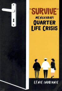 Survive : menghadapi quarter life crisis