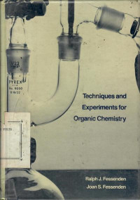 Techniques and experiments for organic chemistry