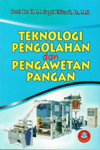 Teknologi pengolahan dan pengawetan pangan