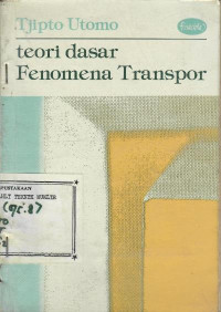 Teori dasar fenomena transport