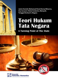 Teori hukum tata negara : a turning point of state