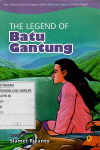 The legend of Batu Gantung