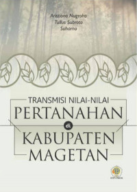 Transmisi nilai-nilai pertanahan di kabupaten Magetan