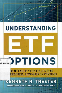 Understanding ETF options : profitable strategies for diversified, low-risk investing