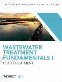 Wastewater treatment fundamentals I : liquid treatment