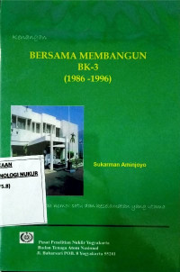 Kenangan bersama membangun BK-3