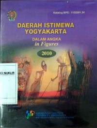 Daerah Istimewa Yogyakarta dalam angka 2010 = Daerah Istimewa Yogyakarta in figures 2010