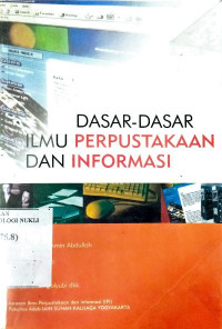 Dasar-dasar ilmu perpustakaan dan informasi