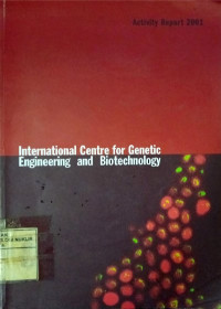 International Centre for Genetic Engineering and Biotechnology : activity report 2001