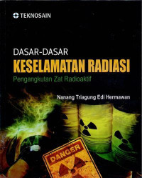 Dasar-dasar keselamatan radiasi pengangkutan zat radioaktif