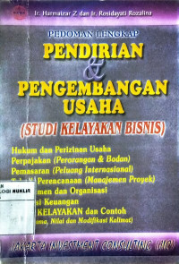 Pedoman lengkap pendirian dan pengembangan usaha