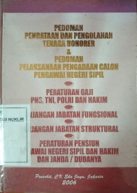 Pedoman pendataan dan pengolahan tenaga honorer dan pedoman pelaksanaan pengadaan calon pegawai negeri sipil