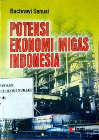 Potensi ekonomi migas Indonesia