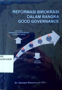 Reformasi birokrasi dalam rangka good governance