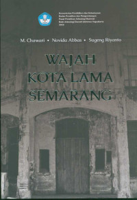 Wajah Kota Lama Semarang